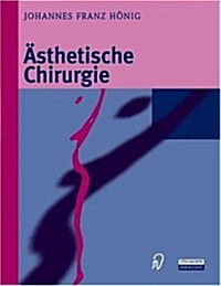 Asthetische Chirurgie (Hardcover)