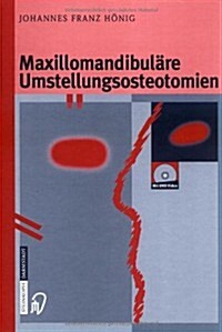Maxillomandibul Re Umstellungsosteotomien: Ein Op-Manual (Hardcover)
