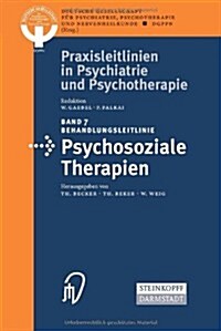 Behandlungsleitlinie Psychosoziale Therapien (Paperback, 2005)