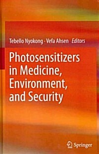 Photosensitizers in Medicine, Environment, and Security (Hardcover)