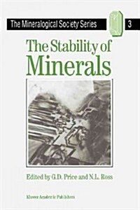 The Stability of Minerals (Paperback, 1992)