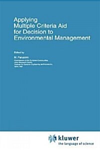 Applying Multiple Criteria Aid for Decision to Environmental Management (Paperback)