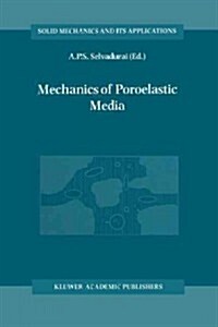 Mechanics of Poroelastic Media (Paperback)