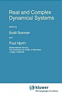 Real and Complex Dynamical Systems (Paperback)