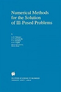 Numerical Methods for the Solution of Ill-posed Problems (Paperback)