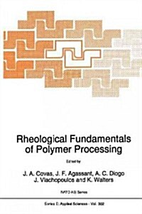 Rheological Fundamentals of Polymer Processing (Paperback)