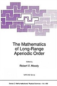The Mathematics of Long-range Aperiodic Order (Paperback)