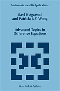 Advanced Topics in Difference Equations (Paperback)