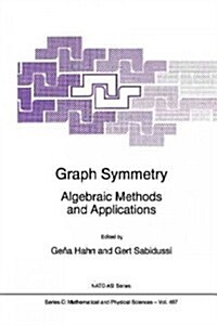Graph Symmetry: Algebraic Methods and Applications (Paperback)