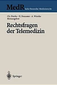 Rechtsfragen Der Telemedizin (Paperback)