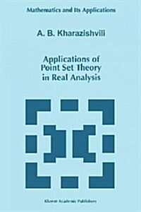 Applications of Point Set Theory in Real Analysis (Paperback)