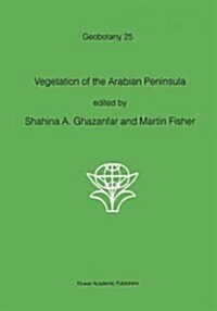 Vegetation of the Arabian Peninsula (Paperback, 1998)