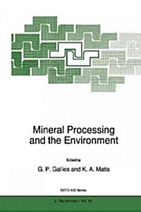 Mineral Processing and the Environment (Paperback)