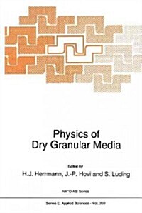 Physics of Dry Granular Media (Paperback)