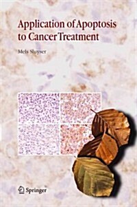 Application of Apoptosis to Cancer Treatment (Paperback)