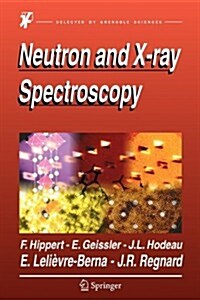 Neutron and X-Ray Spectroscopy (Paperback)