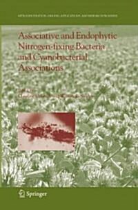 Associative and Endophytic Nitrogen-Fixing Bacteria and Cyanobacterial Associations (Paperback)