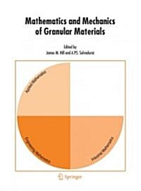 Mathematics and Mechanics of Granular Materials (Paperback)