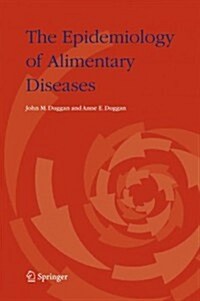 The Epidemiology of Alimentary Diseases (Paperback)