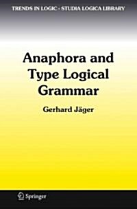 Anaphora and Type Logical Grammar (Paperback)