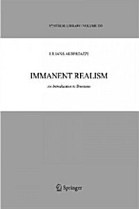 Immanent Realism: An Introduction to Brentano (Paperback, 2006)