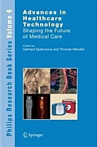 Advances in Healthcare Technology: Shaping the Future of Medical Care (Paperback)