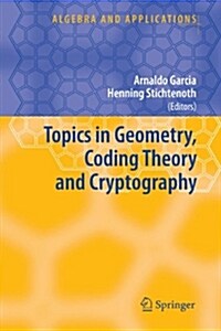 Topics in Geometry, Coding Theory and Cryptography (Paperback)