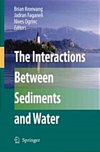 The Interactions Between Sediments and Water (Paperback)