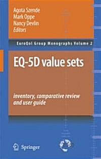 Eq-5d Value Sets: Inventory, Comparative Review and User Guide (Paperback)