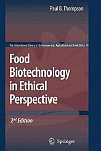 Food Biotechnology in Ethical Perspective (Paperback, 2)