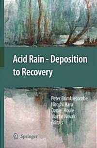 Acid Rain - Deposition to Recovery (Paperback)