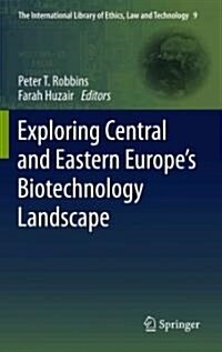 Exploring Central and Eastern Europes Biotechnology Landscape (Hardcover)