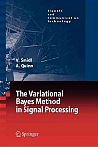 The Variational Bayes Method in Signal Processing (Paperback)