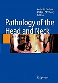 Pathology of the Head and Neck (Paperback)