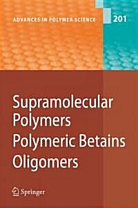 Supramolecular Polymers/Polymeric Betains/Oligomers (Paperback)