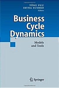 Business Cycle Dynamics: Models and Tools (Paperback)