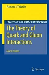 The Theory of Quark and Gluon Interactions (Paperback, 4)