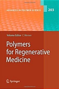 Polymers for Regenerative Medicine (Paperback)