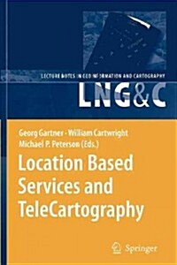 Location Based Services and Telecartography (Paperback)