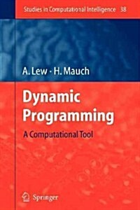 Dynamic Programming: A Computational Tool (Paperback)