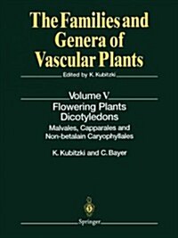 Flowering Plants - Dicotyledons: Malvales, Capparales and Non-Betalain Caryophyllales (Paperback)