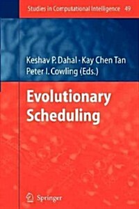 Evolutionary Scheduling (Paperback)