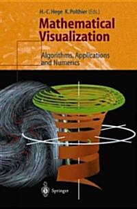 Mathematical Visualization: Algorithms, Applications and Numerics (Paperback)