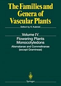 Flowering Plants. Monocotyledons: Alismatanae and Commelinanae (Except Gramineae) (Paperback)