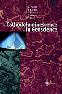Cathodoluminescence in Geosciences (Paperback, Softcover Repri)