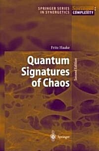 Quantum Signatures of Chaos (Paperback)
