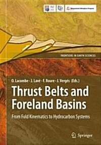 Thrust Belts and Foreland Basins: From Fold Kinematics to Hydrocarbon Systems (Paperback)