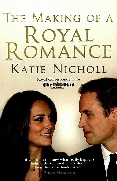 The Making of a Royal Romance (Paperback)