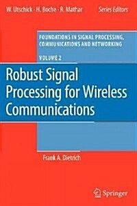 Robust Signal Processing for Wireless Communications (Paperback)