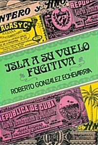 Isla a Su Vuelo Fugitiva (Paperback)